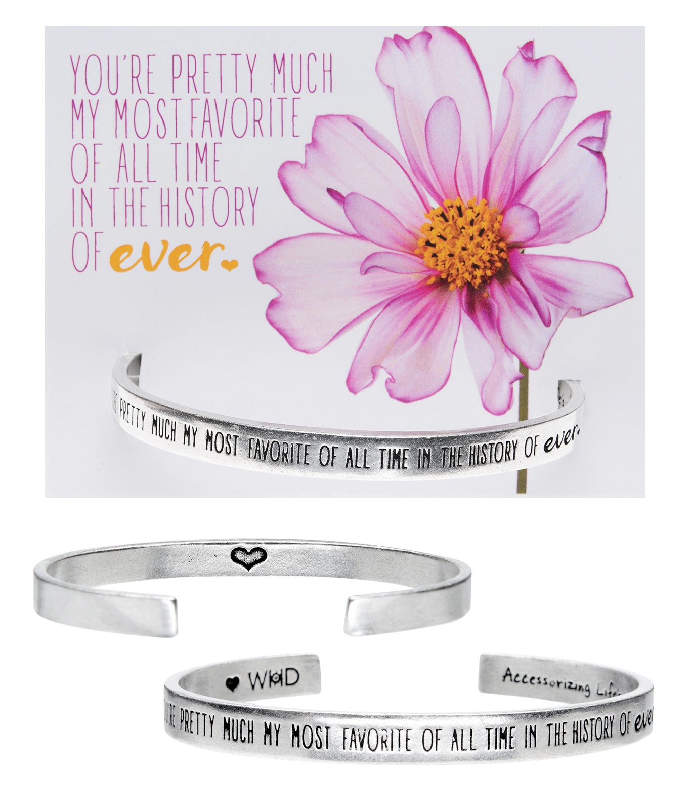 You're Pretty Much My Most Favorite of All Time Quotable Cuff